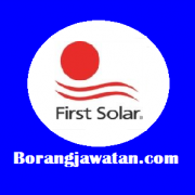Jawatan Kosong First Solar Malaysia Sdn Bhd, Pelbagai Kekosongan Di Tawarkan